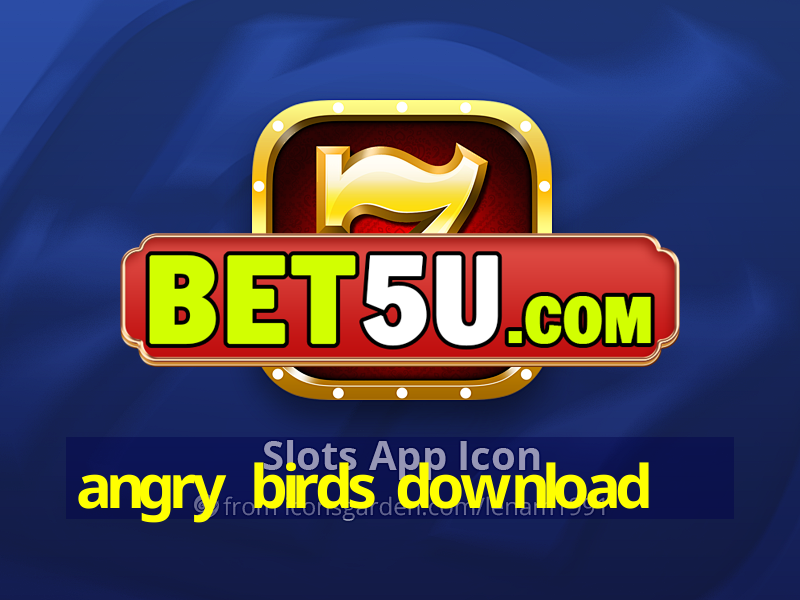 angry birds download